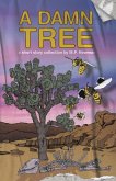 A Damn Tree (eBook, ePUB)