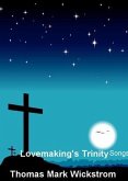 Lovemaking's Trinity Songs (eBook, ePUB)