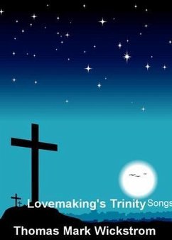 Cover Lovemaking's Trinity Songs (eBook, ePUB)