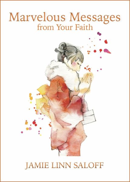 Marvelous Messages from Your Faith (Awaken Your Beckoning Heart, #3) (eBook, ePUB)