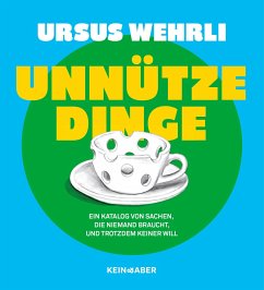 Unnütze Dinge (Mängelexemplar) - Wehrli, Ursus