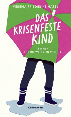 Das krisenfeste Kind (Mängelexemplar) - Hasel, Verena Friederike