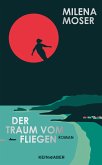 Der Traum vom Fliegen (Mängelexemplar)