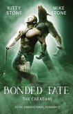 Bonded Fate - The Creature