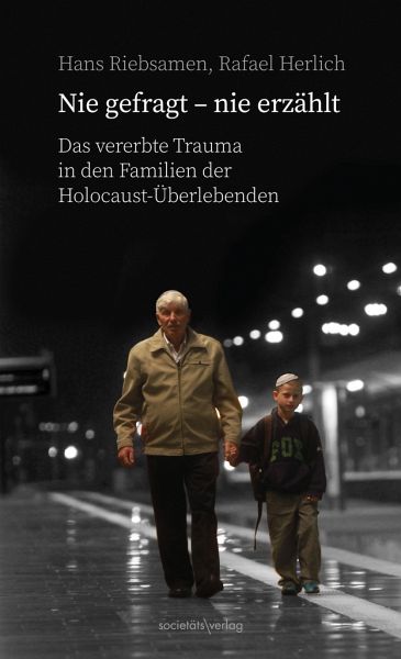 Nie gefragt - nie erzählt Nie gefragt - nie erzählt