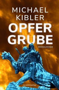 Opfergrube - Kibler, Michael