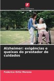 Alzheimer: exigências e queixas do prestador de cuidados