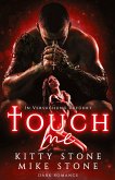 Touch me - In Versuchung geführt