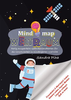 KitaFix-Mindmap Weltraum (Fertig ausgearbeitete Gedankenlandkarten für die Vorschularbeit in Kindergarten und Kita) - Plha, Sandra