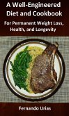 All Calories Count: A Well-Engineered Weight Loss Diet and Cookbook (A Low Carbohydrate Lifestyle, #3) (eBook, ePUB)