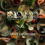 Nancy Kay's Rockin' Recipes (eBook, ePUB)