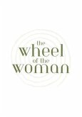 The Wheel of the Woman (eBook, ePUB)