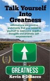 Talk Yourself into Greatness (eBook, ePUB)