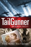 TailGunner: War Defines Us (eBook, ePUB) TailGunner: War Defines Us (eBook, ePUB)