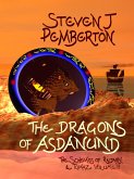 The Dragons of Asdanund (The Schemes of Raltarn & Tomaz, #2) (eBook, ePUB)