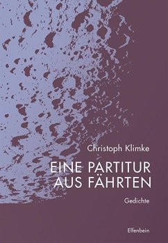 Eine Partitur aus Fährten - Klimke, Christoph