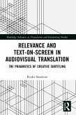 Relevance and Text-on-Screen in Audiovisual Translation (eBook, PDF)