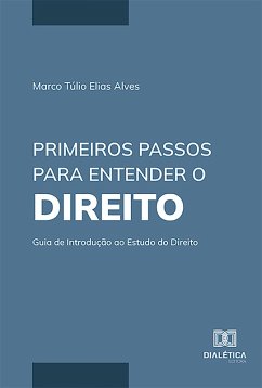 Cover Primeiros Passos para Entender o Direito (eBook, ePUB)