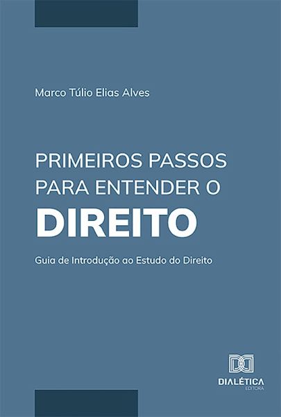 Primeiros Passos para Entender o Direito (eBook, ePUB)