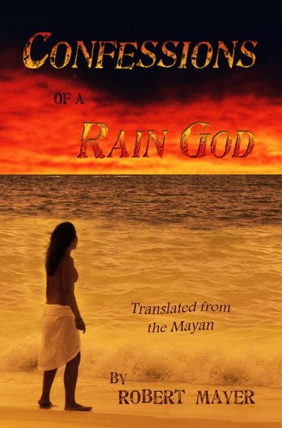 Confessions of a Rain God (eBook, ePUB)