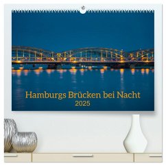 Hamburgs Brücken bei Nacht (hochwertiger Premium Wandkalender 2025 DIN A2 quer), Kunstdruck in Hochglanz