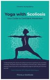 Yoga with Scoliosis - Your Guide to Confident Movement (eBook, ePUB)
