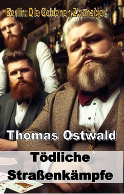 Cover Tödliche Straßenkämpfe (eBook, ePUB)