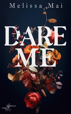 Dare Me (eBook, ePUB) - Mai, Melissa