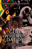 God, Where's Daddy? (eBook, ePUB)