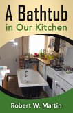 A Bathtub in Our Kitchen (eBook, ePUB)