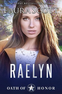 Raelyn (Oath of Honor, #3) (eBook, ePUB) - Scott, Laura