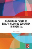 Gender and Power in Early Childhood Education in Indonesia (eBook, PDF)