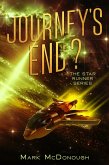 Star Runner Book 4: Journey's End ? (eBook, ePUB) Star Runner Book 4: Journey's End ? (eBook, ePUB)