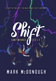 Shift (Continuance Cycle, #1) (eBook, ePUB) Shift (Continuance Cycle, #1) (eBook, ePUB)