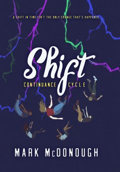 Shift (Continuance Cycle, #1) (eBook, ePUB) - McDonough, Mark