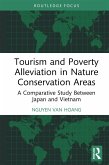 Tourism and Poverty Alleviation in Nature Conservation Areas (eBook, ePUB) Tourism and Poverty Alleviation in Nature Conservation Areas (eBook, ePUB)