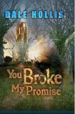 You Broke My Promise (eBook, ePUB) You Broke My Promise (eBook, ePUB)