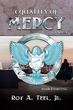 Cover Equality of Mercy: The Iron Eagle Series Book Fourteen (eBook, ePUB)