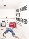 You Have Been Murdered and Other Stories (eBook, ePUB)