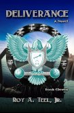 Deliverance: The Iron Eagle Series Book Eleven (eBook, ePUB) Deliverance: The Iron Eagle Series Book Eleven (eBook, ePUB)