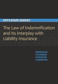 The Law of Indemnification and Its Interplay with Liability Insurance (eBook, ePUB)
