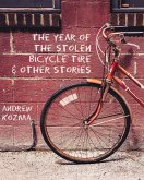 The Year of the Stolen Bicycle Tire and Other Stories (eBook, ePUB)