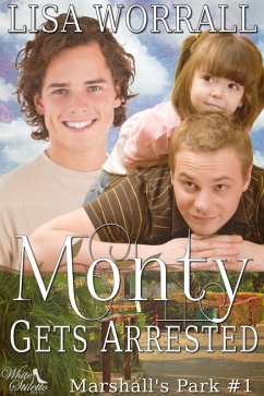 Cover Monty Gets Arrested (Marshall's Park #1) (eBook, ePUB)