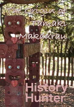 The Origin of Tamaki Makaurau (eBook, ePUB) - Hunter, History