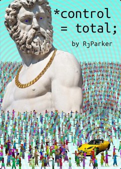 Control Equals Total (eBook, ePUB) - Parker, Robert