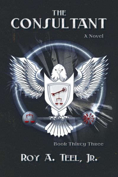 The Consultant: A Suspense Thriller the Iron Eagle Series Book: 33 (eBook, ePUB)