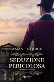 Seduzione pericolosa (eBook, ePUB)