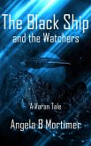 The Black Ship and The Watchers (eBook, ePUB)