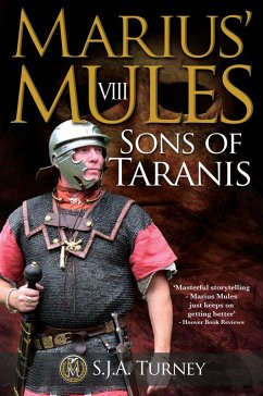 Marius' Mules VIII: Sons of Taranis (eBook, ePUB) - Turney, S. J. A.