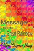 Message from the Great Rainbow (eBook, ePUB)